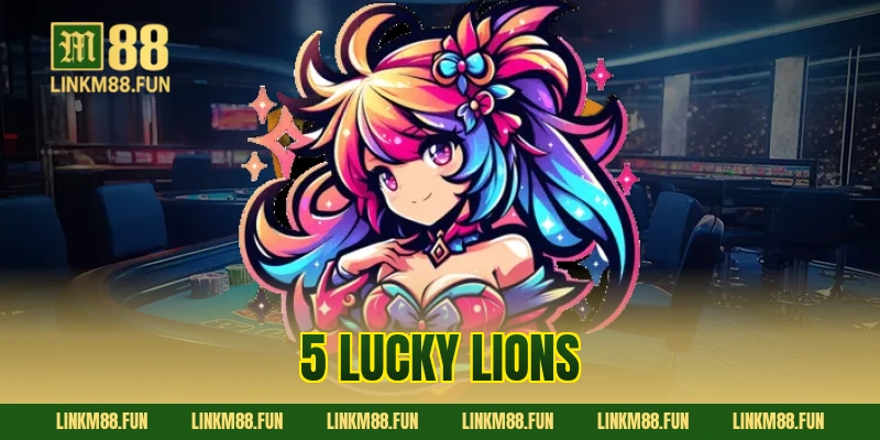 5 Lucky Lions