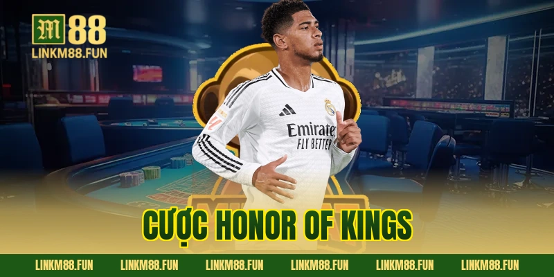 cược Honor of Kings